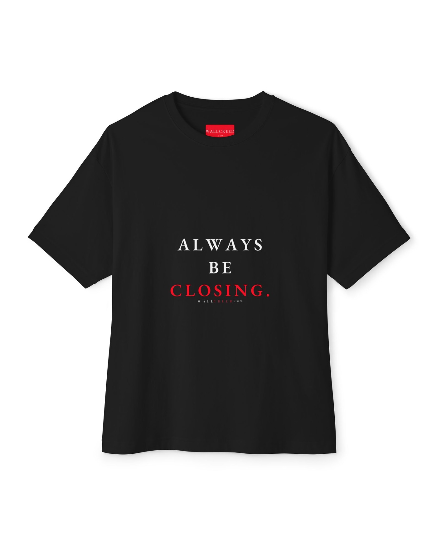 Always Be Closing graphic tee - ALWAYS BE CLOSING.