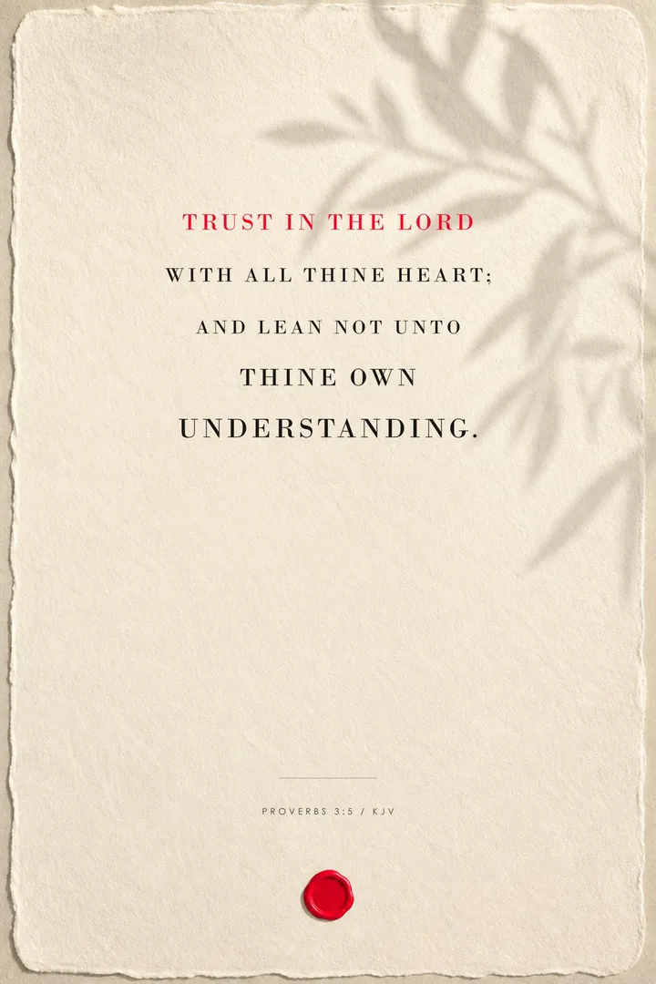 Trust in the Lord: TRUST IN THE LORD WITH ALL THINE HEART.